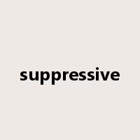 suppressive是什么意思