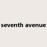 seventh avenue是什么意思