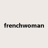 frenchwoman是什么意思