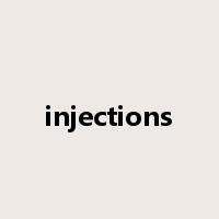 injections是什么意思