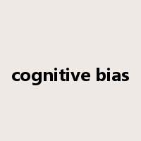cognitive bias是什么意思