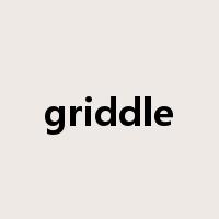 griddle是什么意思