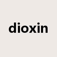 dioxin是什么意思