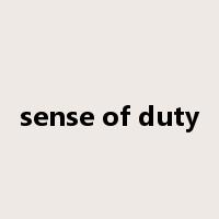 sense of duty是什么意思