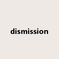 dismission是什么意思