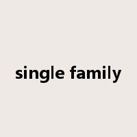 single family是什么意思