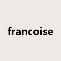 francoise是什么意思