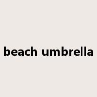 beach umbrella是什么意思