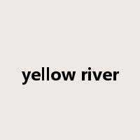 yellow river是什么意思