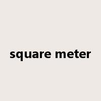 square meter是什么意思