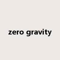 zero gravity是什么意思