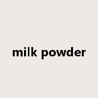 milk powder是什么意思