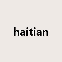 haitian是什么意思