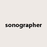 sonographer是什么意思