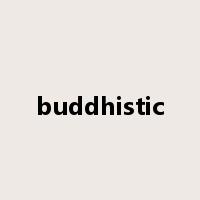 buddhistic是什么意思