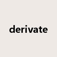 derivate是什么意思