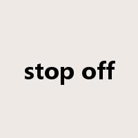 stop off是什么意思