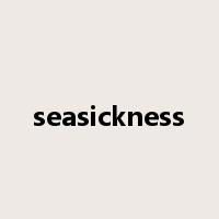 seasickness是什么意思