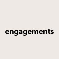 engagements是什么意思