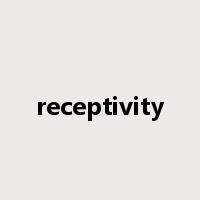 receptivity是什么意思