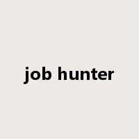 job hunter是什么意思