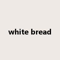 white bread是什么意思