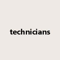 technicians是什么意思
