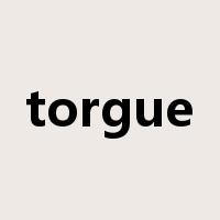 torgue是什么意思