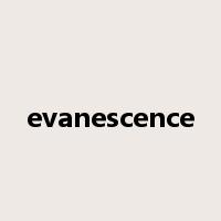evanescence是什么意思