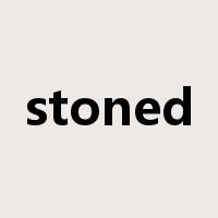 stoned是什么意思