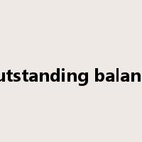 outstanding balance是什么意思