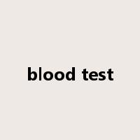 blood test是什么意思