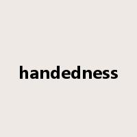 handedness是什么意思