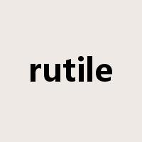 rutile是什么意思