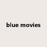 blue movies是什么意思