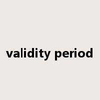 validity period是什么意思