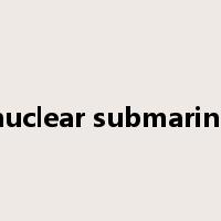 nuclear submarine是什么意思