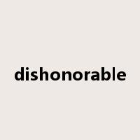 dishonorable是什么意思