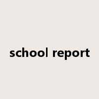 school report是什么意思