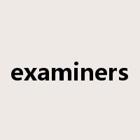 examiners是什么意思