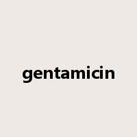 gentamicin是什么意思