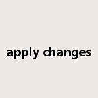 apply changes是什么意思