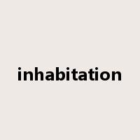 inhabitation是什么意思