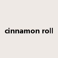 cinnamon roll是什么意思