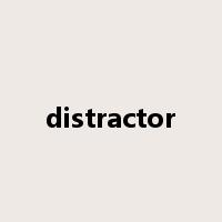 distractor是什么意思