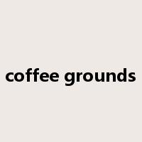 coffee grounds是什么意思