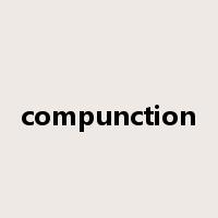 compunction是什么意思