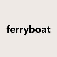 ferryboat是什么意思