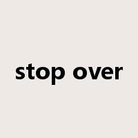 stop over是什么意思