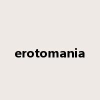 erotomania是什么意思